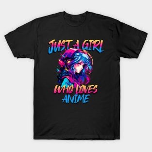 Just A Girl Who Loves Anime 9 Cute Anime Girl Anime Lover T-Shirt